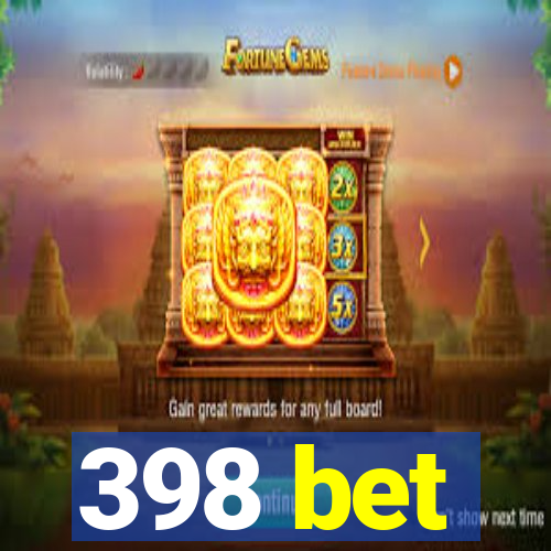 398 bet